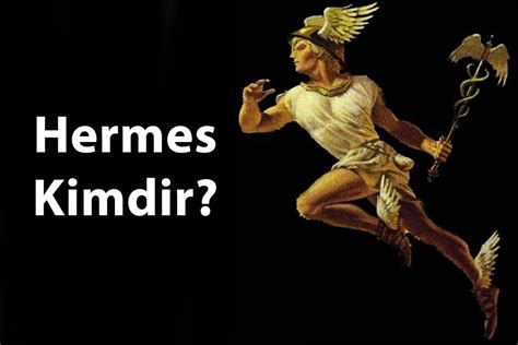 hermes kimdir kısaca|how old is hermes.